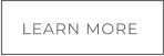 LEARN MORE