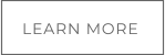 LEARN MORE